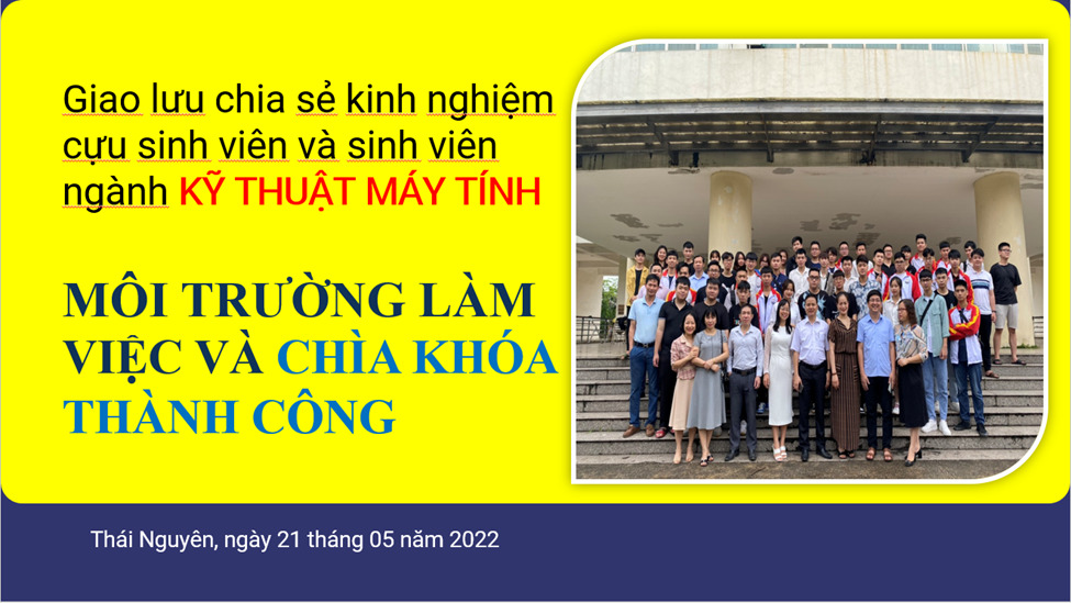 Sinh viên Kỹ thuật Máy tính - Giao lưu chia sẻ kinh nghiệm giữa  các thế hệ sinh viên - FEE- TNUT